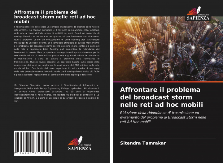 Könyv Affrontare il problema del broadcast storm nelle reti ad hoc mobili 