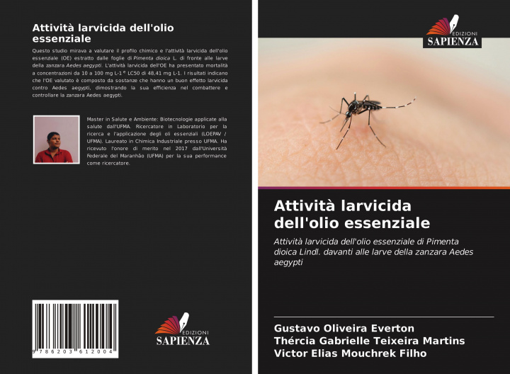 Libro Attivita larvicida dell'olio essenziale Thércia Gabrielle Teixeira Martins