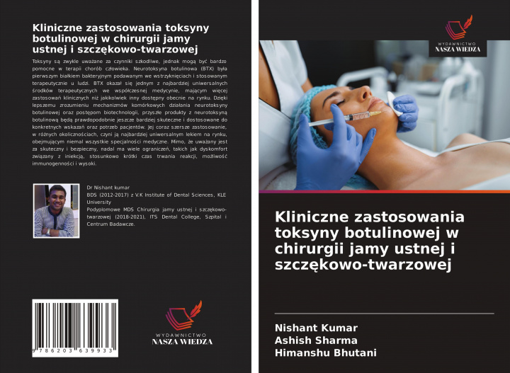 Książka Kliniczne zastosowania toksyny botulinowej w chirurgii jamy ustnej i szcz&#281;kowo-twarzowej Ashish Sharma