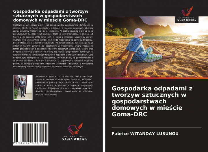 Buch Gospodarka odpadami z tworzyw sztucznych w gospodarstwach domowych w mieście Goma-DRC FA WITANDAY LUSUNGU