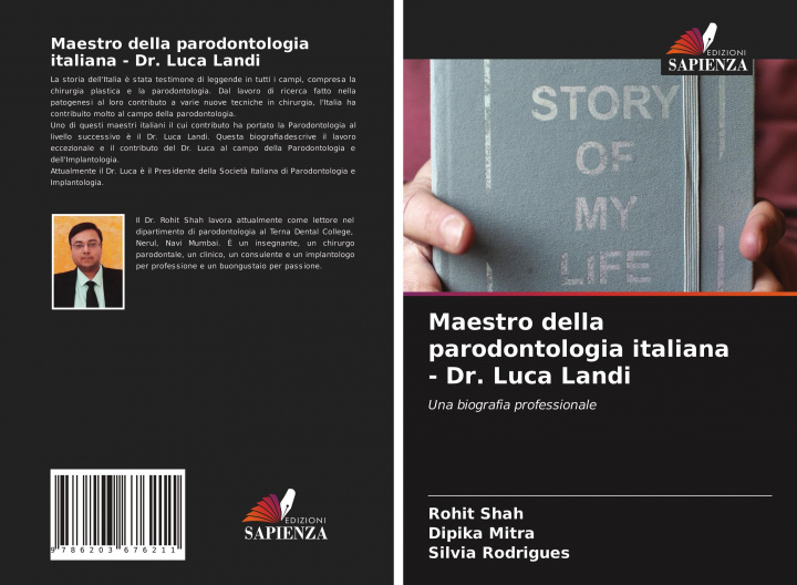 Knjiga Maestro della parodontologia italiana - Dr. Luca Landi ROHIT SHAH