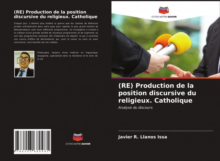 Knjiga (RE) Production de la position discursive du religieux. Catholique Javier  R. Llanos Issa