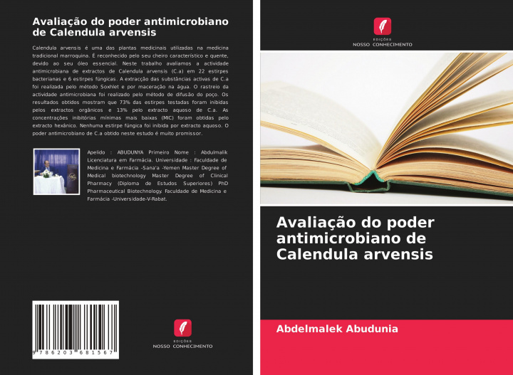 Knjiga Avaliaç?o do poder antimicrobiano de Calendula arvensis Abdelmalek Abudunia