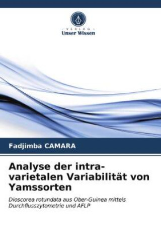 Knjiga Analyse der intra-varietalen Variabilitat von Yamssorten Fadjimba CAMARA