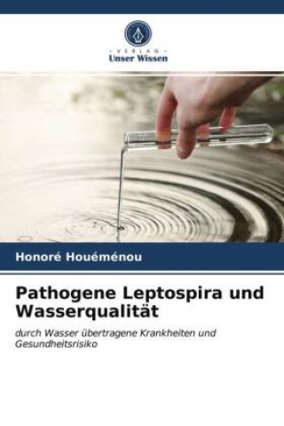 Carte Pathogene Leptospira und Wasserqualitat 