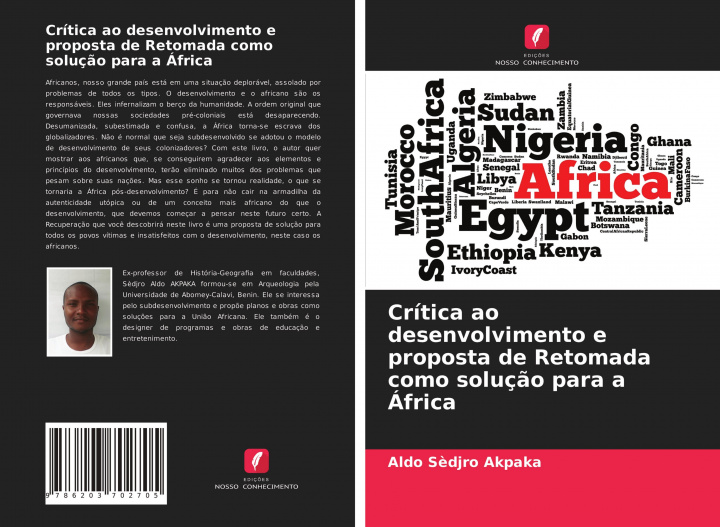Kniha Crítica ao desenvolvimento e proposta de Retomada como soluç?o para a África 