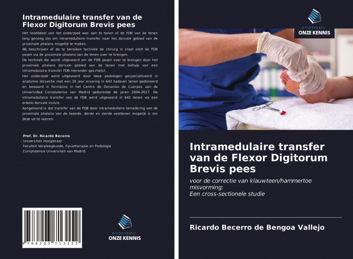 Carte Intramedulaire transfer van de Flexor Digitorum Brevis pees 