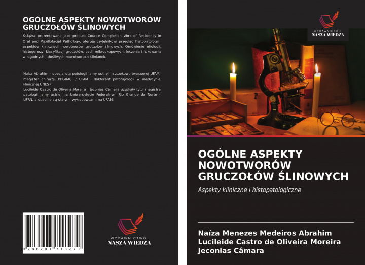 Kniha OGÓLNE ASPEKTY NOWOTWORÓW GRUCZO?ÓW ?LINOWYCH Lucileide Castro de Oliveira Moreira