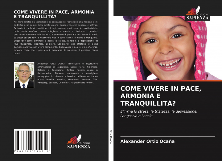 Knjiga COME VIVERE IN PACE, ARMONIA E TRANQUILLIT?? Alexander Ortiz Ocaña