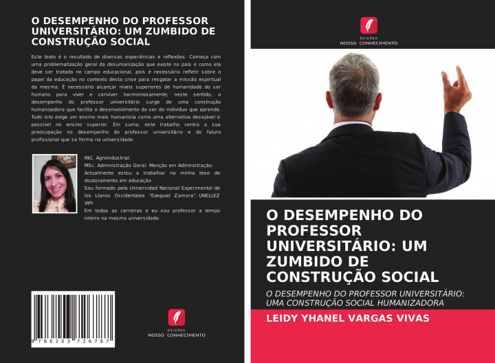 Könyv O DESEMPENHO DO PROFESSOR UNIVERSITÁRIO: UM ZUMBIDO DE CONSTRUÇ?O SOCIAL 