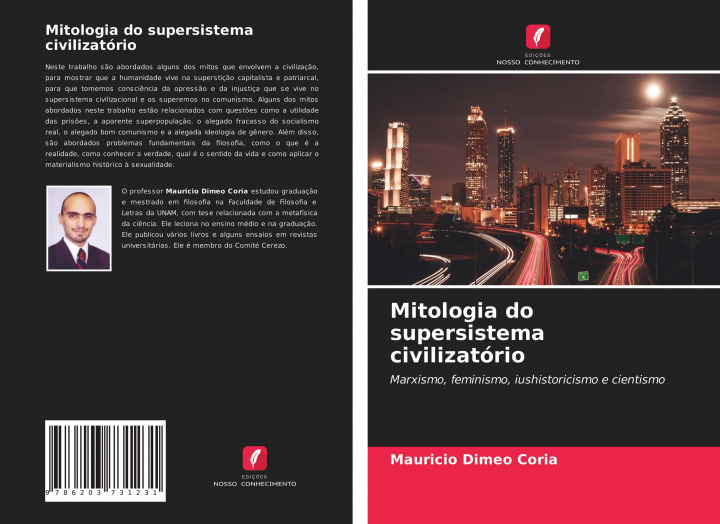 Knjiga Mitologia do supersistema civilizatório Mauricio Dimeo Coria