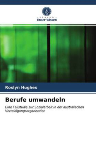 Knjiga Berufe umwandeln Roslyn Hughes