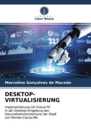 Knjiga DESKTOP-VIRTUALISIERUNG Marcelino Gonçalves de Macedo
