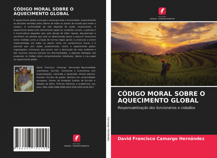 Knjiga CÓDIGO MORAL SOBRE O AQUECIMENTO GLOBAL David Francisco Camargo Hernández