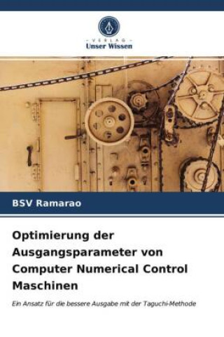 Carte Optimierung der Ausgangsparameter von Computer Numerical Control Maschinen BSV Ramarao