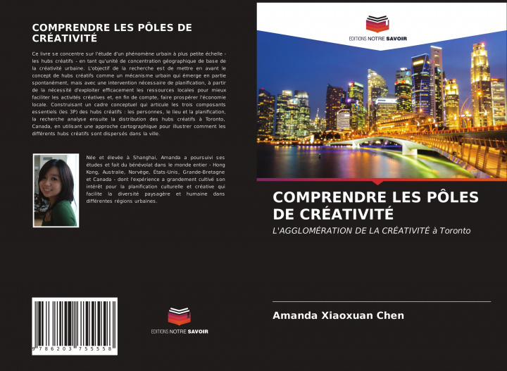 Knjiga COMPRENDRE LES PÔLES DE CRÉATIVITÉ Amanda Xiaoxuan Chen