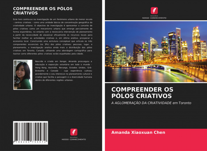 Knjiga COMPREENDER OS PÓLOS CRIATIVOS Amanda Xiaoxuan Chen
