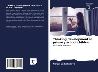 Knjiga Thinking development in primary school children Nurgul Sadvakasova