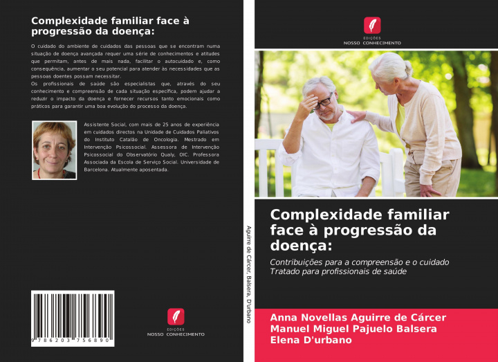 Knjiga Complexidade familiar face ? progress?o da doença: Manuel Miguel Pajuelo Balsera