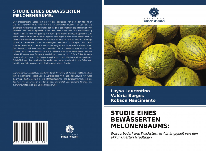 Knjiga STUDIE EINES BEWÄSSERTEN MELONENBAUMS: Valéria Borges