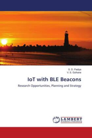 Knjiga IoT with BLE Beacons V. S. Gulhane
