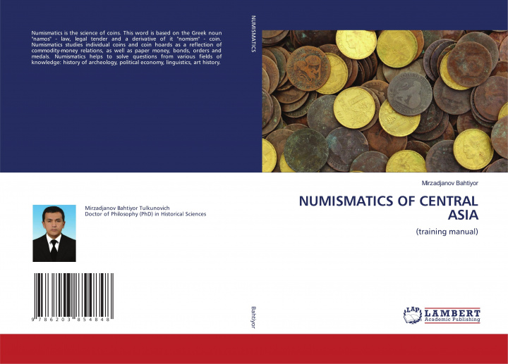 Knjiga NUMISMATICS OF CENTRAL ASIA 