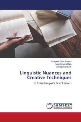 Knjiga Linguistic Nuances and Creative Techniques Nkechinyere Kalu