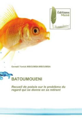 Knjiga Batoumoueni Gemael Yanick Mboumba Mboumba