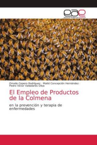 Kniha Empleo de Productos de la Colmena Maite Concepción Hernández