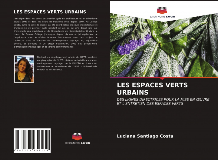 Livre LES ESPACES VERTS URBAINS 