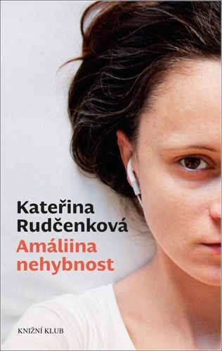 Knjiga Amáliina nehybnost Kateřina Rudčenková