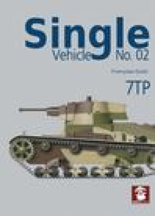Kniha Single Vehicle No. 02: 7TP 