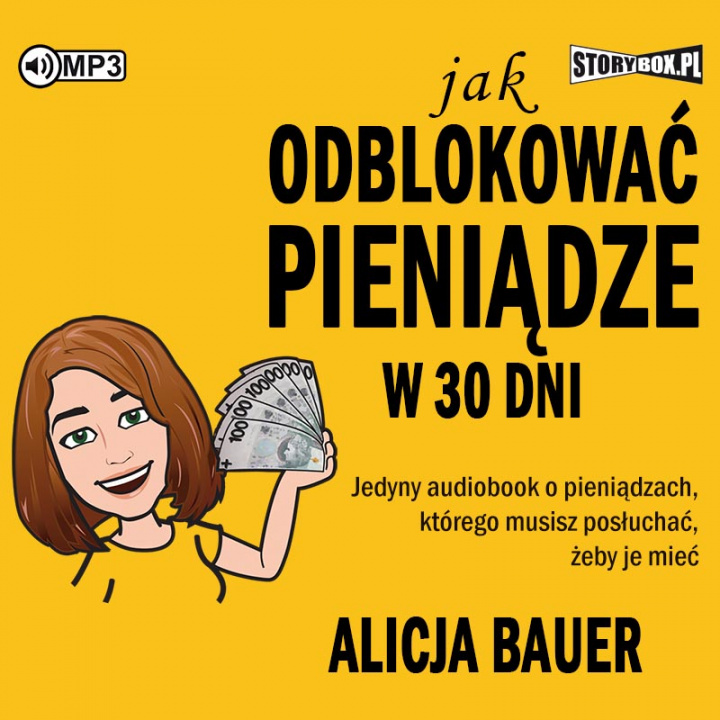 Книга CD MP3 Jak odblokować pieniądze w 30 dni Alicja Bauer