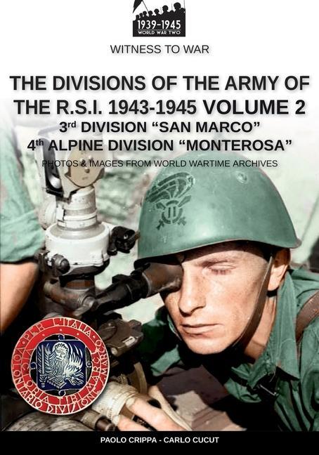 Kniha divisions of the army of the R.S.I. 1943-1945 - Vol. 2 Paolo Crippa