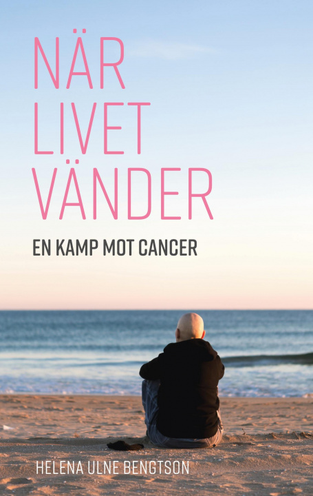 Book Nar livet vander Helena Ulne Bengtson