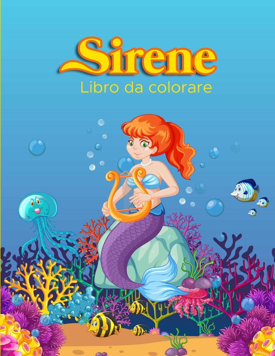 Könyv Sirene Libro da Colorare 