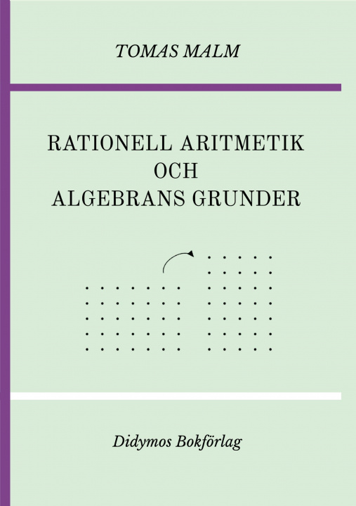 Kniha Rationell aritmetik och algebrans grunder Didymos Bokförlag
