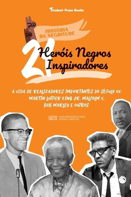 Kniha 21 Herois Negros Inspiradores Robin White