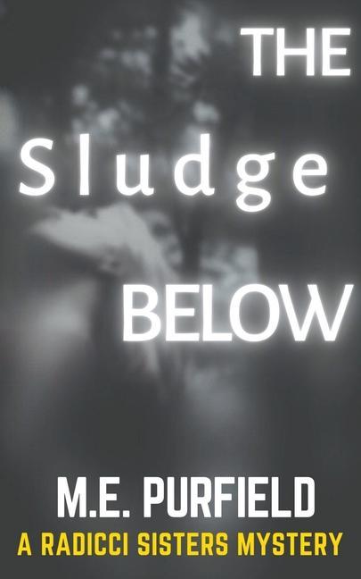 Knjiga Sludge Below M. E. Purfield