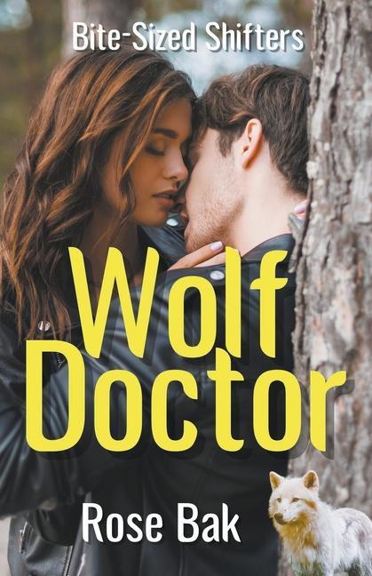 Knjiga Wolf Doctor Rose Bak