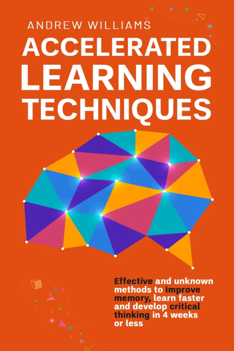 Knjiga Accelerated Learning Techniques Williams Andrew Williams
