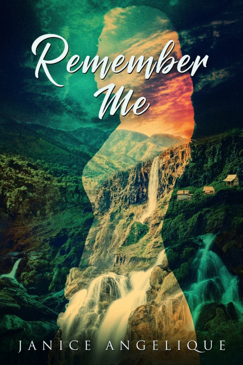 Knjiga Remember Me Angelique Janice Angelique