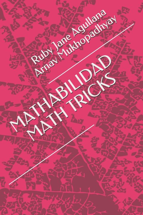 Knjiga Mathabilidad Math Tricks Mukhopadhyay Arnav Mukhopadhyay