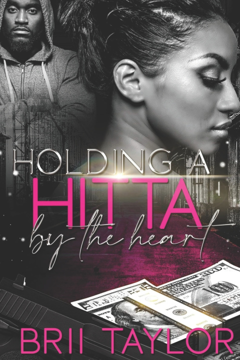 Buch Holding A Hitta By The Heart Taylor Brii Taylor