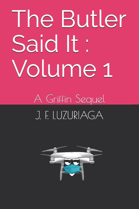 Knjiga Butler Said It LUZURIAGA J. F. LUZURIAGA