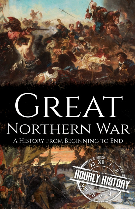 Buch Great Northern War History Hourly History