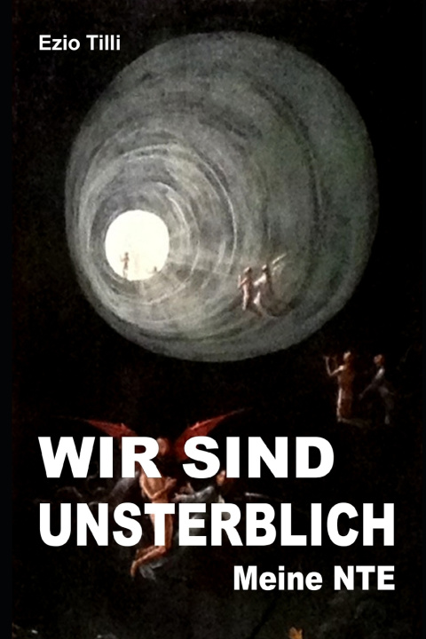 Knjiga Wir sind unsterblich Franco Farina