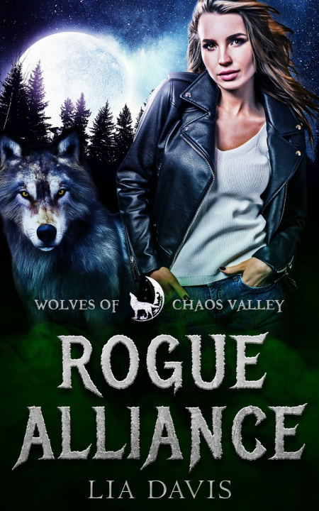 Knjiga Rogue Alliance Chaos Valley Wolves of Chaos Valley
