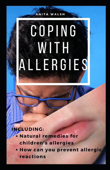 Книга Coping with Allergies WALSH ANITA WALSH