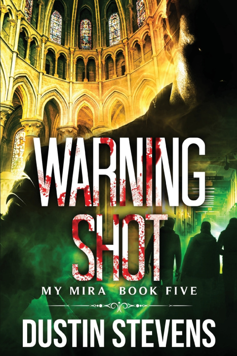 Knjiga Warning Shot Stevens Dustin Stevens